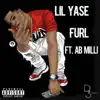 Lil Yase - Furl (feat. AB Milli) - Single